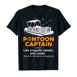 adorable best funny pontoon captain definition pontoon boat gift t-shirt