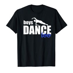 adorable boys dance too ballet dancer for men boys t-shirt