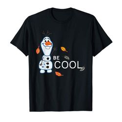 Adorable Disney Frozen 2 Olaf Be Cool T-Shirt