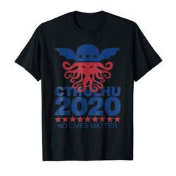 adorable funny cthulhu shirt cthulhu 2020 no lives matter shirt
