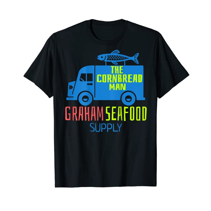 Adorable Graham Seafood Supply The Cornbread Man Men Women Gift - Tees.Design.png