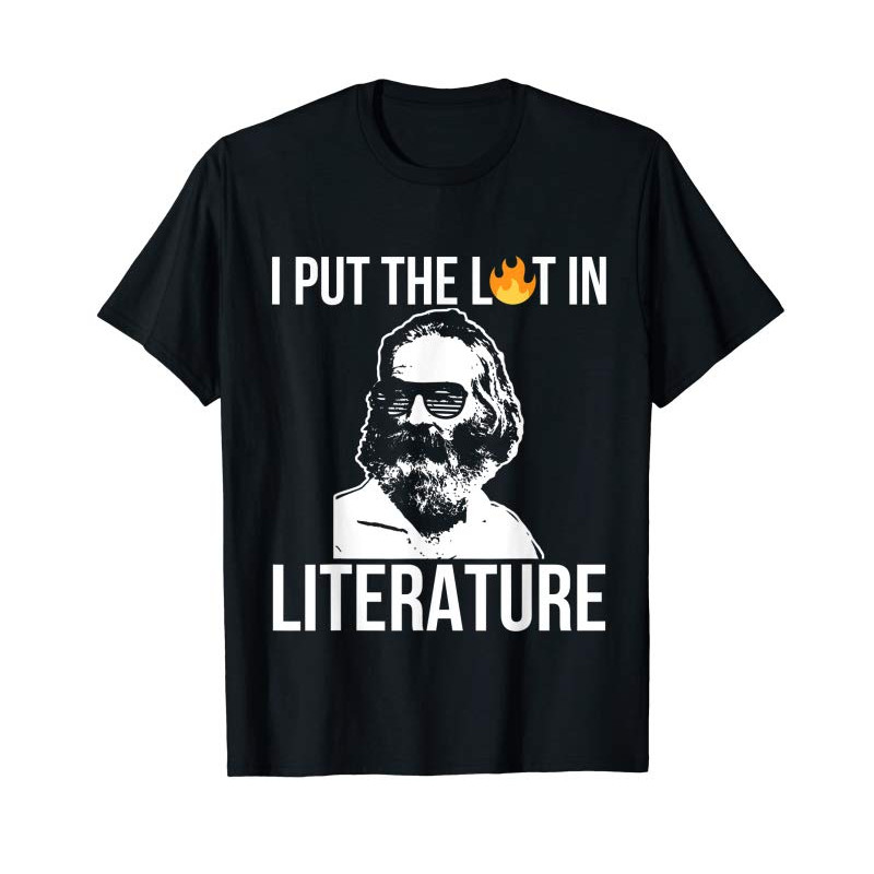 Adorable I Put The Lit In Literature Walt Whitman Poems Poetry Tee - Tees.Design.png