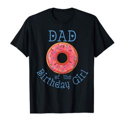 adorable mens matching family donut birthday party dad birthday girl t-shirt