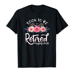 adorable retired 2020 t shirt flower retirement gift for her