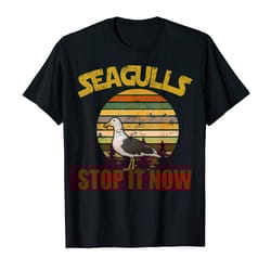 adorable vintage retro seagulls bird lover stop it now funny seagulls t-shirt