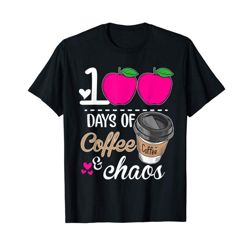 Buy 100 Days Of Coffee Chaos Teacher Gifts 100th Day Of School T-Shirt - Tees.Design.png