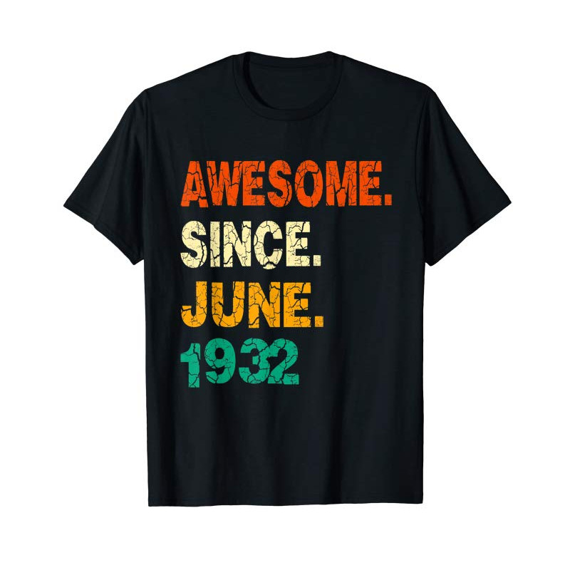 Buy 87th Birthday Gift 87 Years Old Born In June 1932 T-shirt - Tees.Design.png