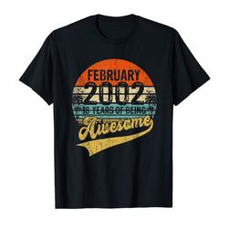 Buy Awesome Since February 2002 Shirt Vintage 18 Years Old Gift T-Shirt
