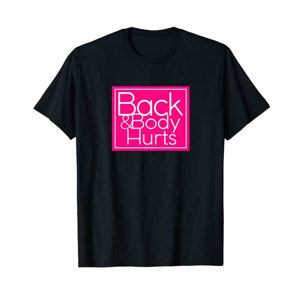 Buy Back Body Hurts T-shirt Sweatshirt - Tees.Design.png