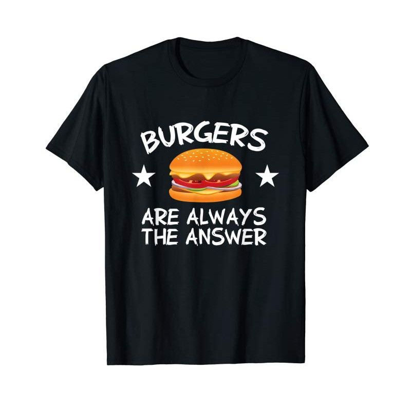 Buy Burgers Are Always The Answer Funny Hamburger Lover T-Shirt T-Shirt - Tees.Design.png