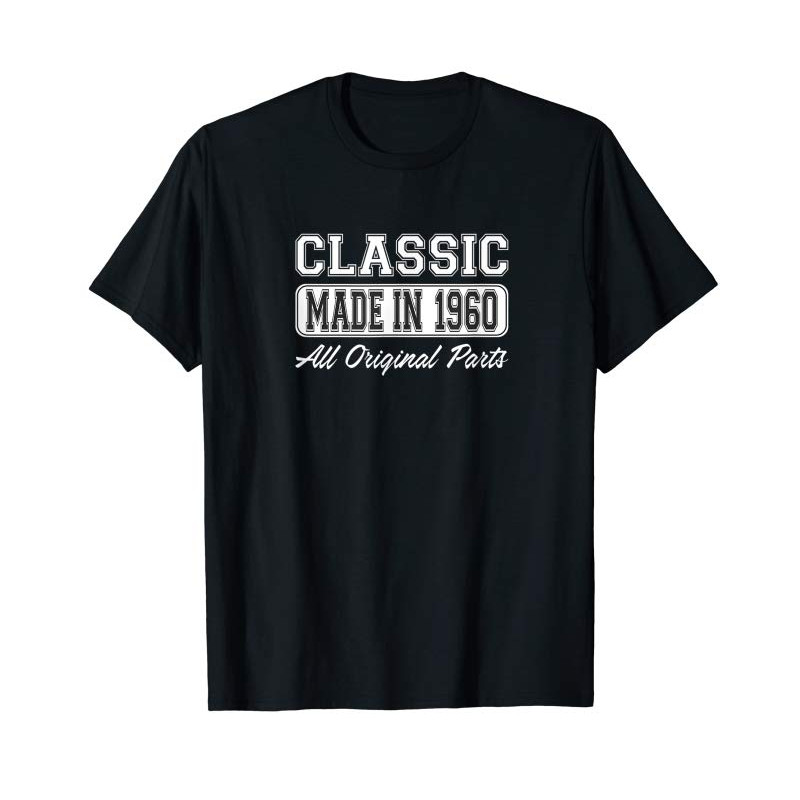 Buy Classic - Made In 1960 - All Original Parts - T-Shirt - Tees.Design.png
