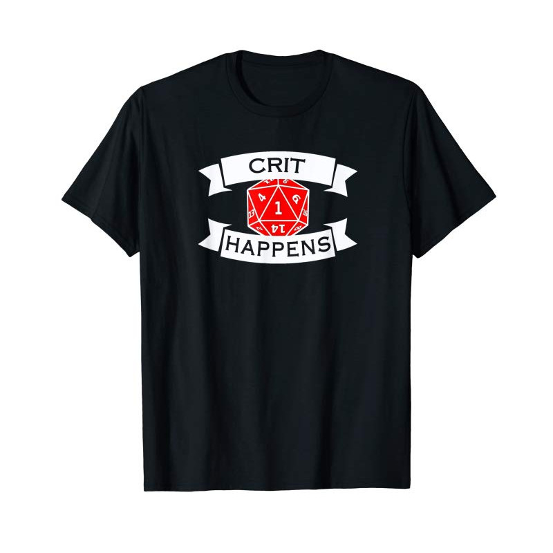 Buy Crit Happens Role Playing Shirt - Critical Hit Shirt - Tees.Design.png