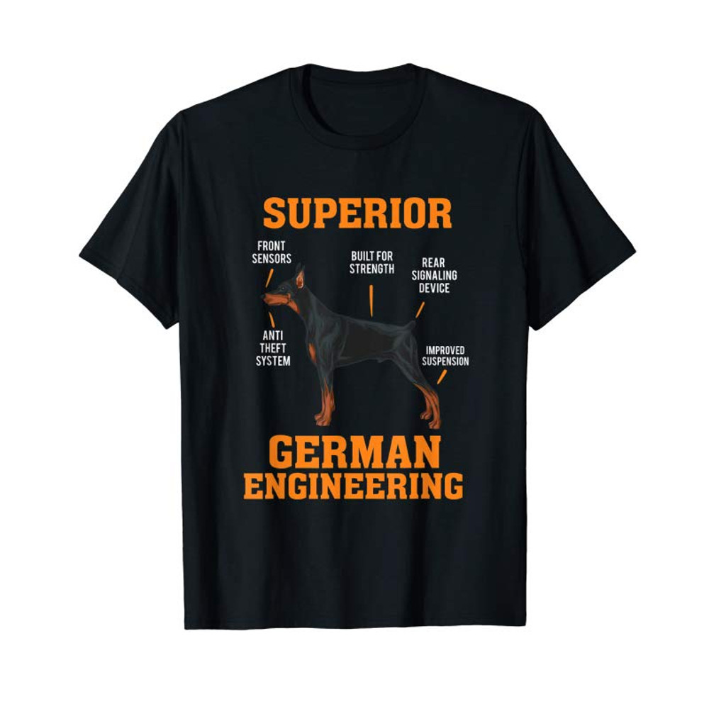 Buy DOBERMANS Superior German Engineering I Gift - Tees.Design.png