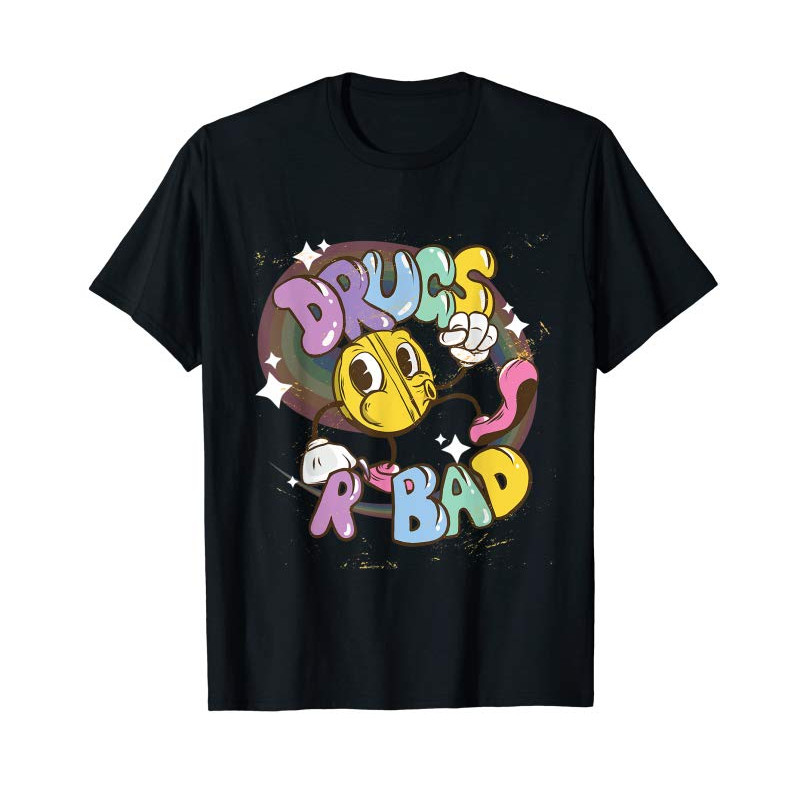 Buy Drugs Are Bad T-shirt Stoned Drunk Gift T-Shirt - Tees.Design.png