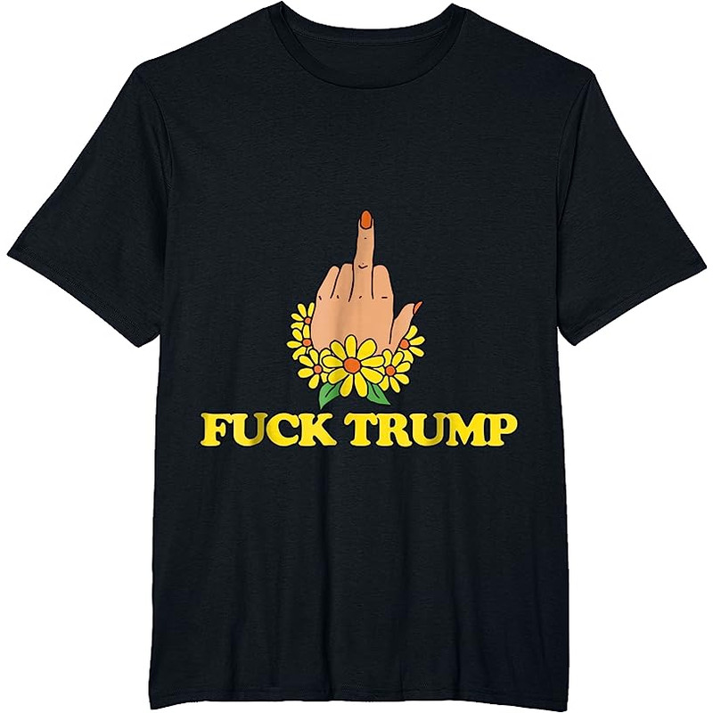 Buy Fuck Trump T-shirt Feminist Middle Fingers Up FUCK Donald - Tees.Design.png