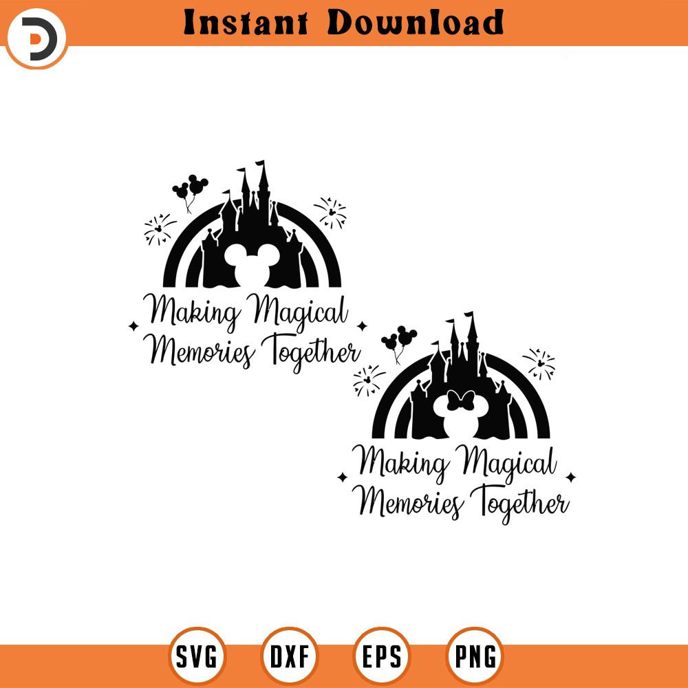 SVG141-Making Magical Memories Together SVG, Bundle Family Vacation SVG, Family Trip SVG, Magical Kingdom SVG, Vacay Mode, SVG Files For Cut.jpg