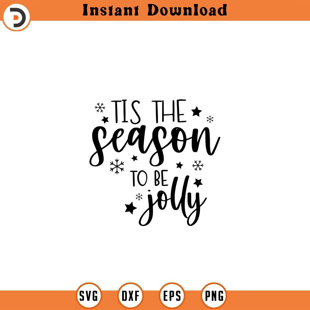 SVG1031-Tis The Season To Be Jolly Svg, Tis the Season Svg, Christmas Svg, Winter Sign Svg, Christmas Sign Svg.jpg