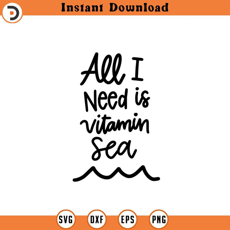 SVG1092-All I Need is Vitamin Sea SVG, Summer SVG, Beach SVG, Beach Life svg, Summer shirt svg, Beach shirt svg, Summer Quote, Cricut Cut Files.jpg