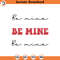 SVG1121-Be Mine Retro Svg, Retro Valentine Designs svg, Valentine Shirts svg, Cute Valentines svg, Heart Shirt svg, Love, Cut File Cricut.jpg