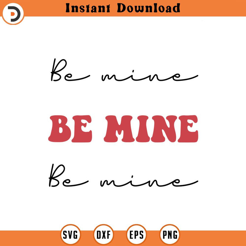 SVG1121-Be Mine Retro Svg, Retro Valentine Designs svg, Valentine Shirts svg, Cute Valentines svg, Heart Shirt svg, Love, Cut File Cricut.jpg
