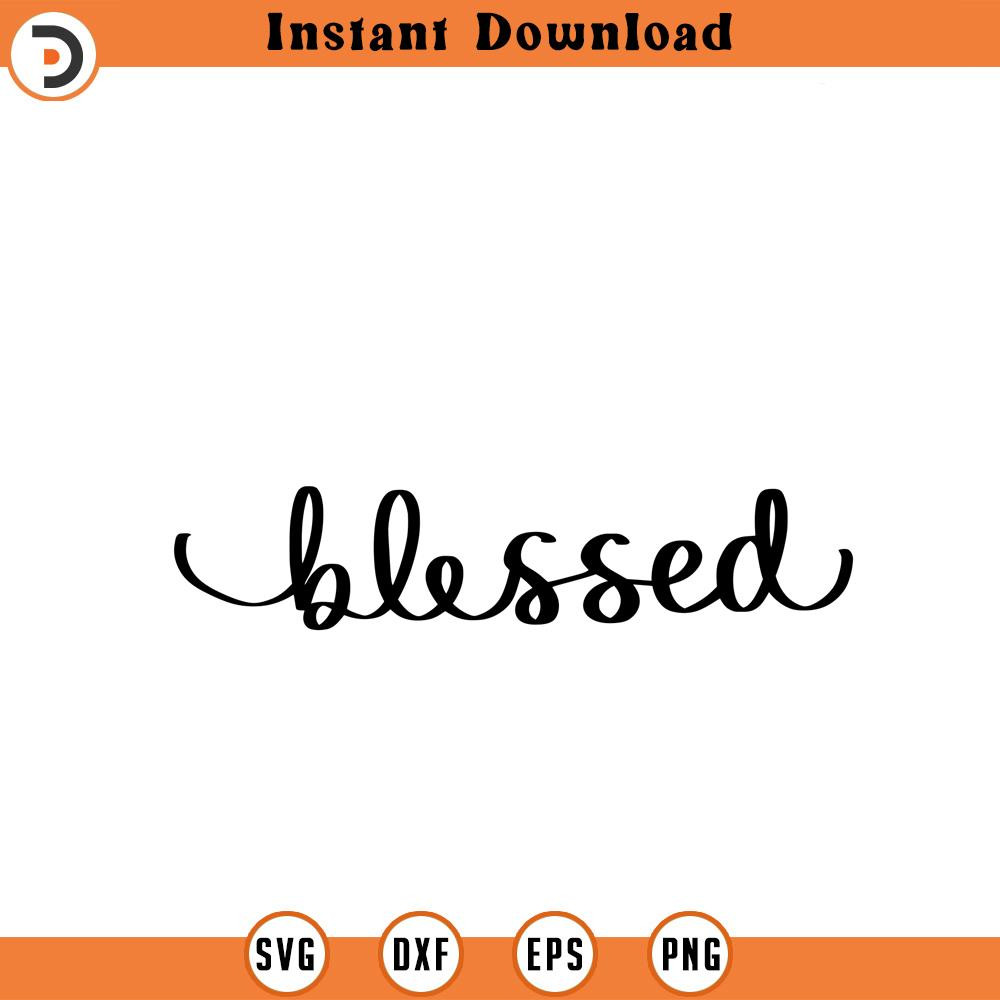 SVG1148-Blessed Mom SVG, Mom svg, Mom Svg Sayings, Mothers Day Svg, Mommy Svg, Mother SVG, Cut File Cricut, Silhouette, Mom life svg.jpg