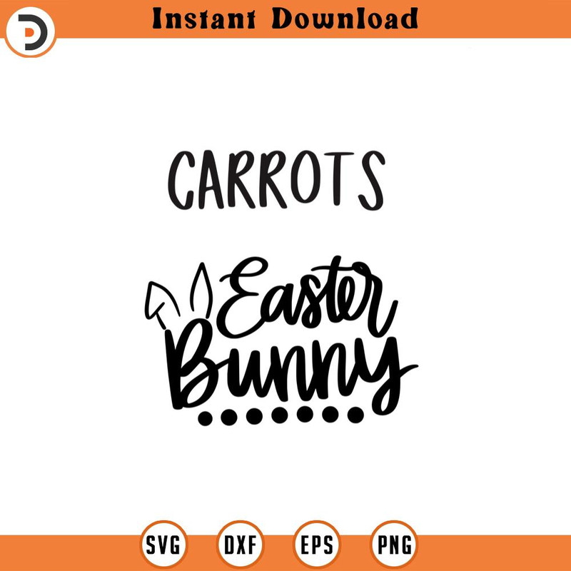 SVG1176-Carrots for the Easter Bunny SVG, Easter Bunny SVG, Easter Shirts, Easter svg Designs, Easter for Kids, Family Easter Shirts,Cut File Cricut.jpg