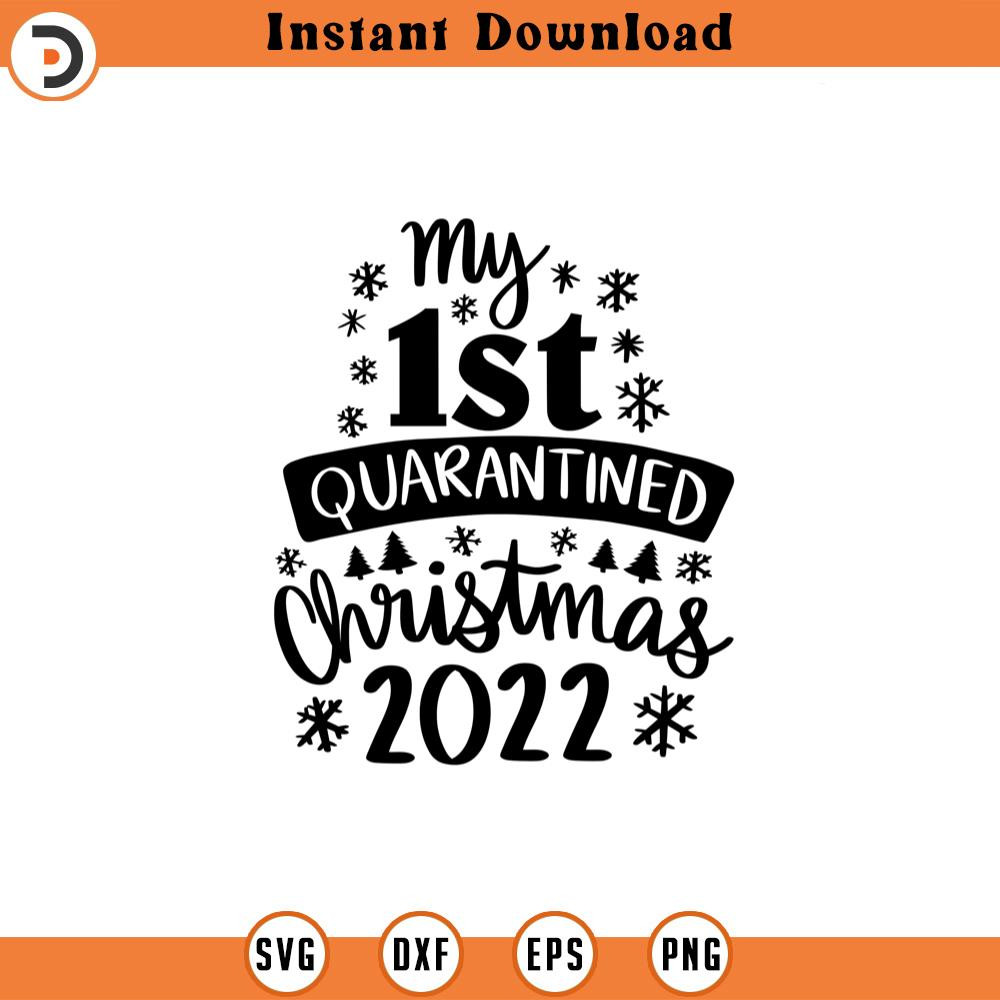 SVG1185-Christmas Quarantine 2022 SVG, Social Distancing Svg, Mask svg, First Christmas svg, Winter svg, Cut File for Cricut, Silhouette.jpg