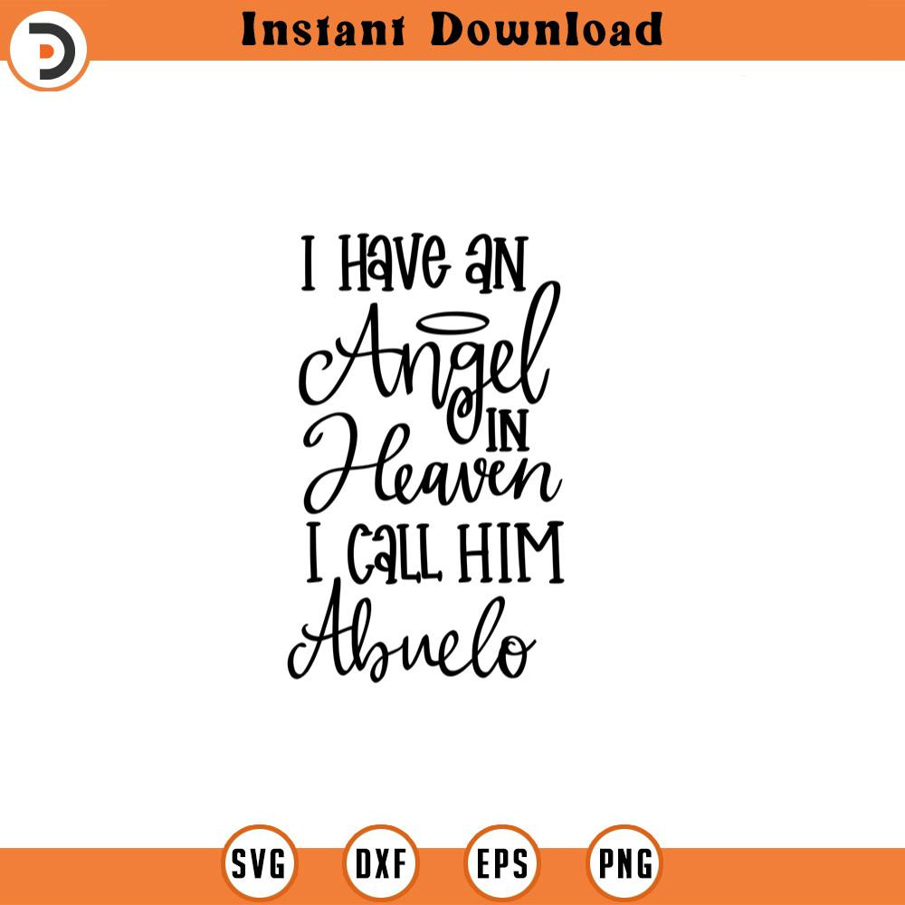SVG1206-Custom Order - Angel In Heaven - Abuelo SVG, In Loving Memory SVG, Memorial svg, grandfather svg, grandpa svg, Cut File Cricut.jpg