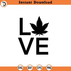 love weed svg, weed svg, marijuana svg, cannabis svg, smoke weed svg, high svg, rolling tray svg, blunt svg, cut file cr