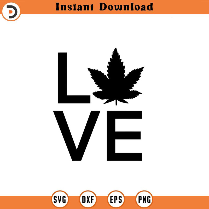 SVG1432-Love Weed SVG, Weed SVG, Marijuana SVG, Cannabis svg, Smoke weed svg, High svg, Rolling Tray svg, Blunt svg, Cut File Cricut, Silhouette.jpg