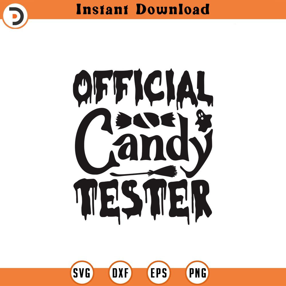 SVG1494-Official Candy Taster SVG, Cute Halloween SVG, Ghost svg, Halloween Quote, Ghost Vibes, Halloween Vibes svg, Welcome svg, Cut Files Cricut.jpg