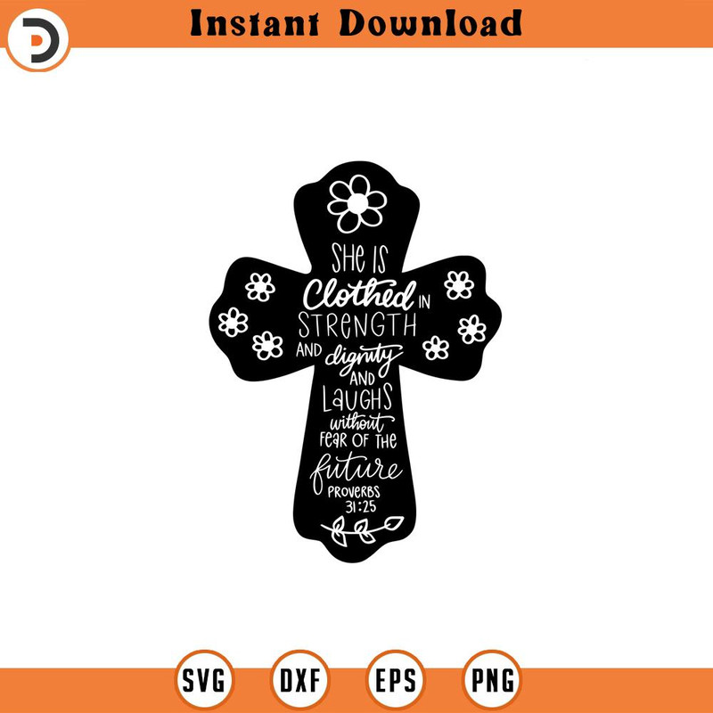 SVG1519-Proverbs 31 25 SVG, Christian Faith Cross SVG, Jesus Christian SVG, Bible Verse svg, Religious, Christian svg, Jesus svg, Cricut Cut Files.jpg