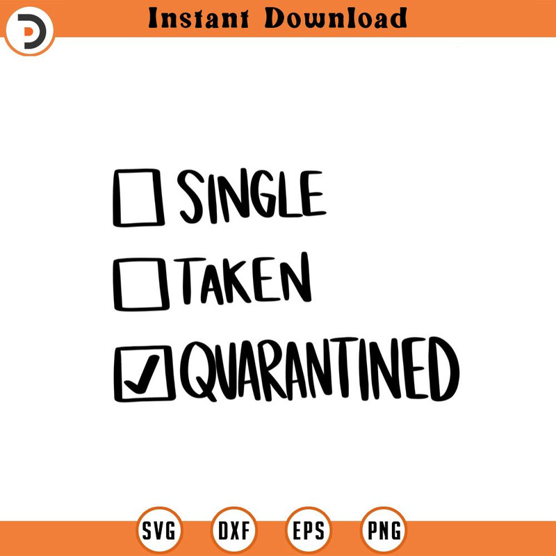SVG1526-Quarantined Check, Single,Taken, Valentines Day Quarantine '21 SVG, Social Distancing svg, Pandemic svg,Cupid svg, Mask svg, Cut File Cricut.jpg