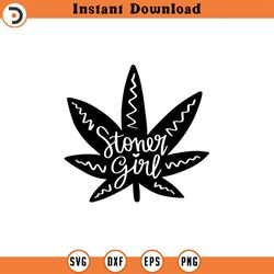 stoner girl svg, weed svg, marijuana svg, cannabis svg, smoke weed svg, high svg, rolling tray svg, blunt svg, cut file