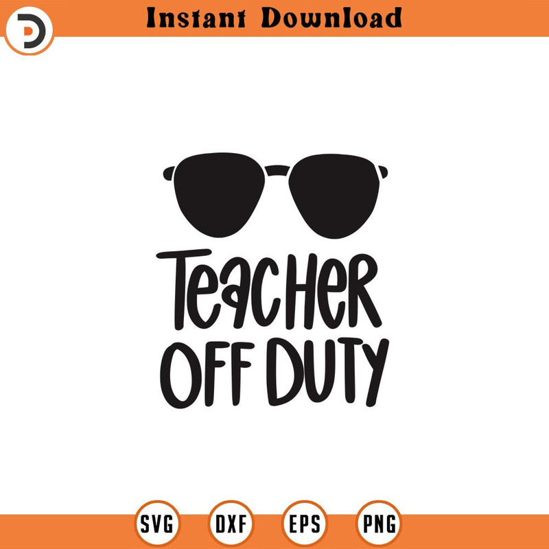 SVG1590-Teacher Off Duty Svg, Teacher Sublimation, Back to School, Teacher Gift, Teacher Shirt svg, Teacher Quote, Teacher Sayings, Cricut Cut File.jpg
