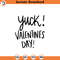 SVG1652-Yuck Valentines Day SVG, Valentine's Day SVG, Valentines Baby Shirts svg, Valentine Shirts svg, Cute Valentines svg, Cut File Cricut,.jpg