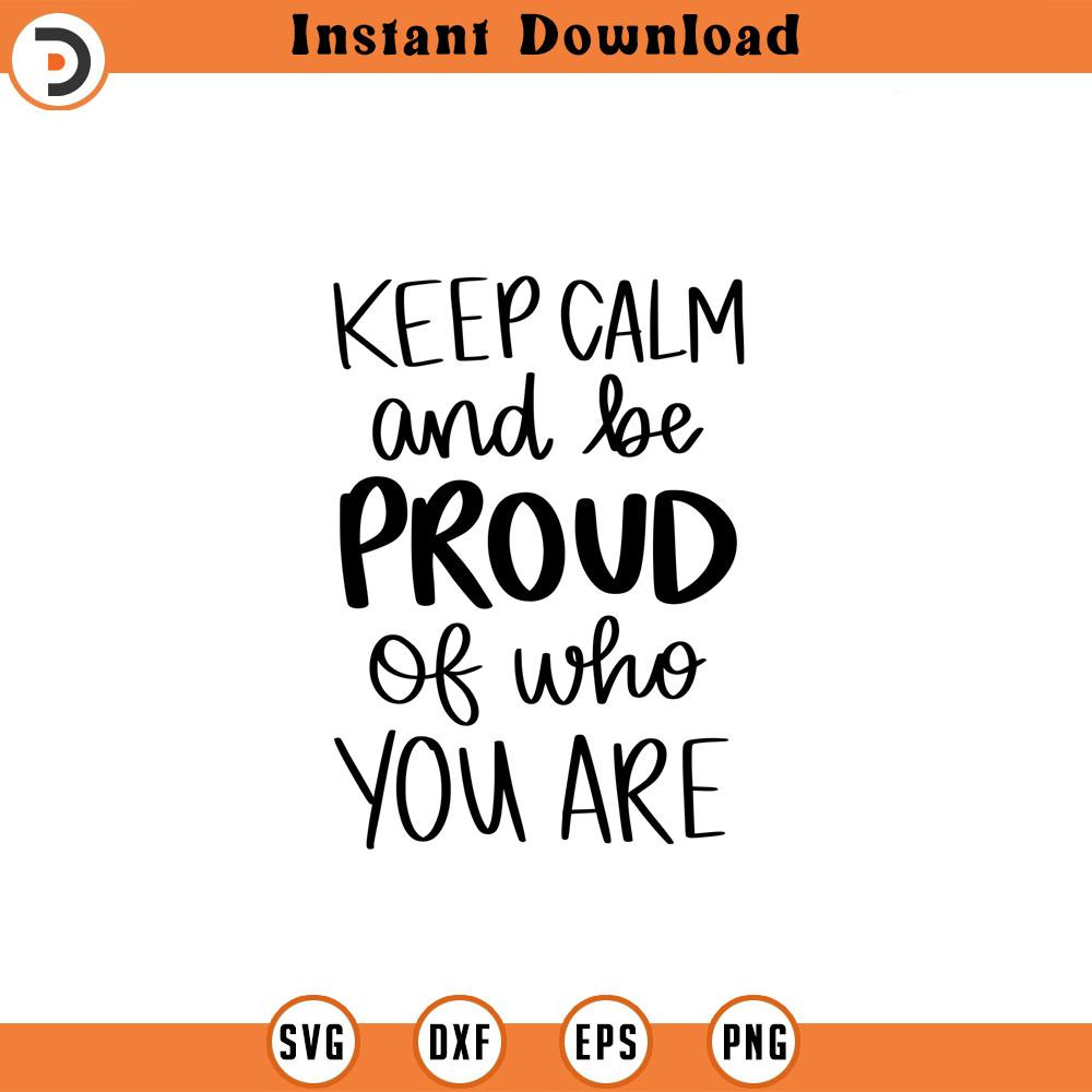 SVG1670-Be Proud of Who You Are SVG, Gay Pride SVG, LGBT svg, Gay svg, Rainbow svg, Gay Pride Shirt svg, Gay Festival svg, Cut Files for Cricut.jpg
