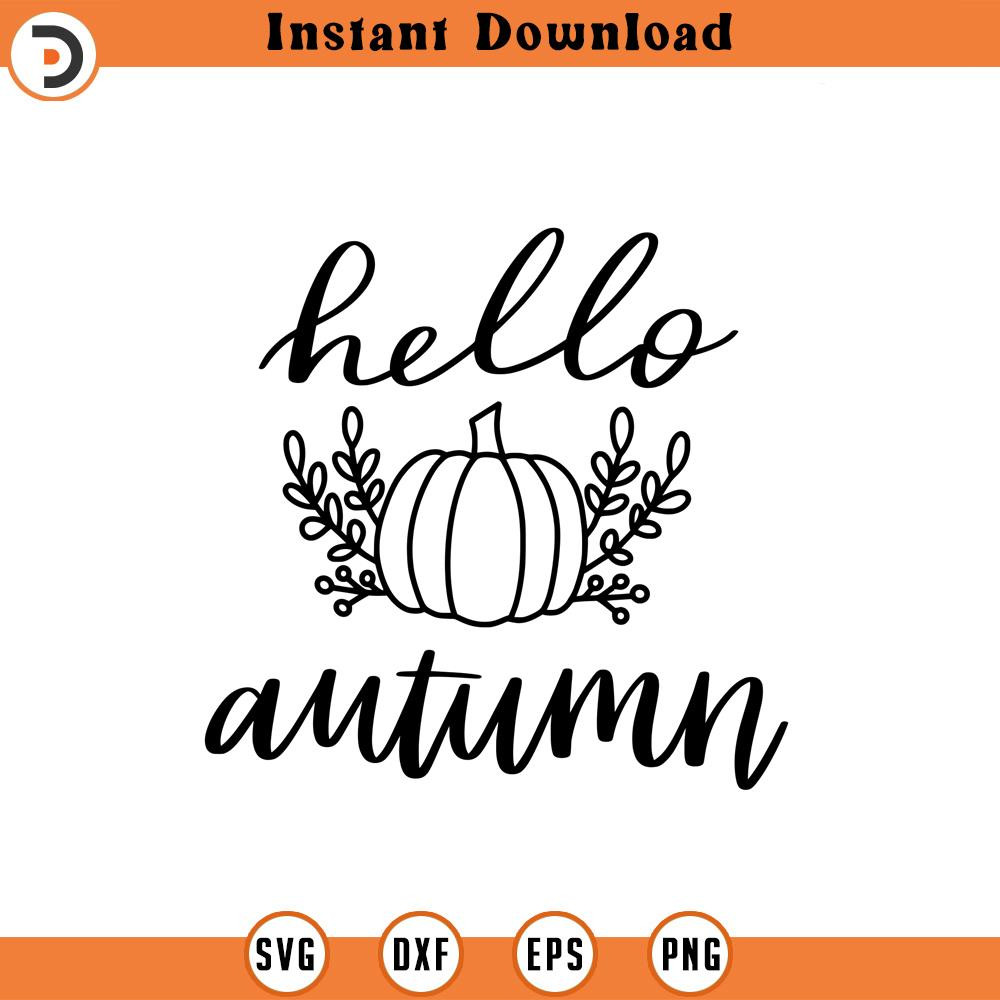 SVG1782-Hello Autumn SVG, Autumn SVG, Fall Svg, Thanksgiving Svg, Autumn Svg Designs, Autumn Sign, Autumn Shirt, Cut File Cricut, Silhouette, PNG.jpg