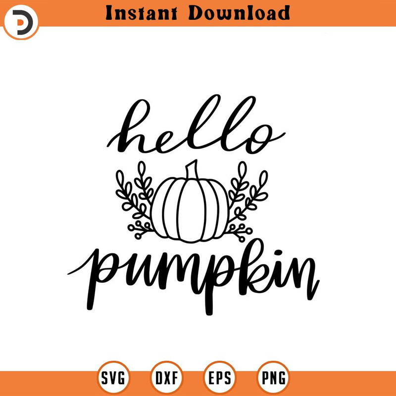 SVG1787-Hello Pumpkin SVG, Pumpkin SVG, Fall Svg, Thanksgiving Svg, Pumpkin Svg Designs, Pumpkin Sign, Pumpkin Shirt, Cut File Cricut, Silhouette.jpg