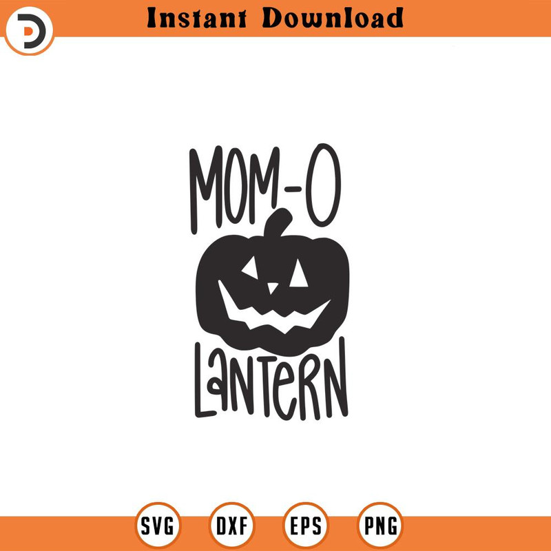 SVG1845-Mom-O Lantern SVG, Happy Halloween SVG, Halloween SVG, Halloween Shirt svg, Halloween Quote, Scary Vibes, Halloween Vibes, Cut Files Cricut.jpg