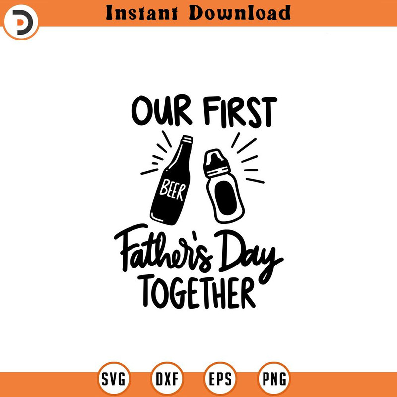 SVG1867-Our First Father's Day Together SVG, Daddy and Me SVG, Father's Day SVG, Baby Shirt svg, Matching shirt svg, Cut File Cricut, Silhouette.jpg