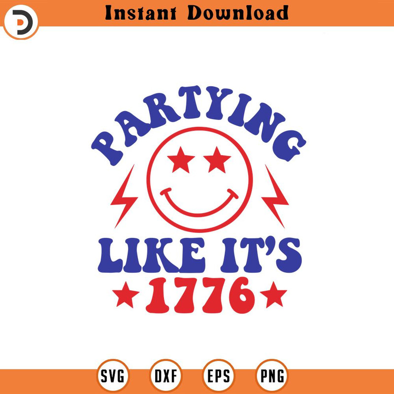 SVG1871-Partying Like Its 1776 SVG, 4th of July SVG, July 4th svg, Fourth of July svg, USA Flag svg, Independence Day Shirt, Cut File Cricut.jpg
