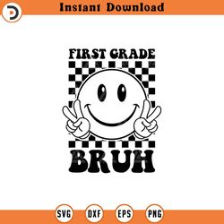 first grade bruh svg, checkered happy face svg, happy face clipart, retro happy face png cut file cricut, silhouette