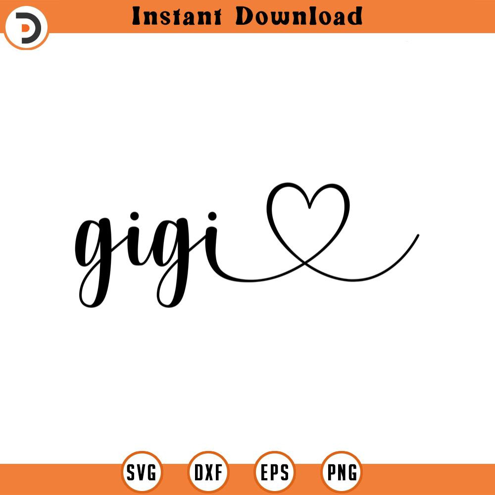 SVG2138-Gigi Svg, Heart Svg, Granny Svg, Nana, Grandma, Gramma, Grandmother, Mother's Day Svg Cut File Cricut, Png Pdf Eps, Vector, Vinyl, Sticker.jpg
