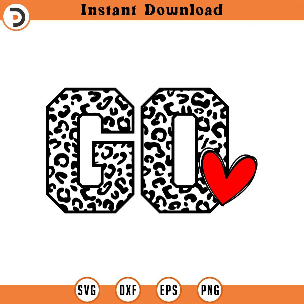 SVG2225-Go Svg, Go Leopard Print Svg, Go Heart Svg, Go Cheetah Print, Go Jersey Font, Go College Font Cut File Cricut, Png Pdf Eps, Vector.jpg