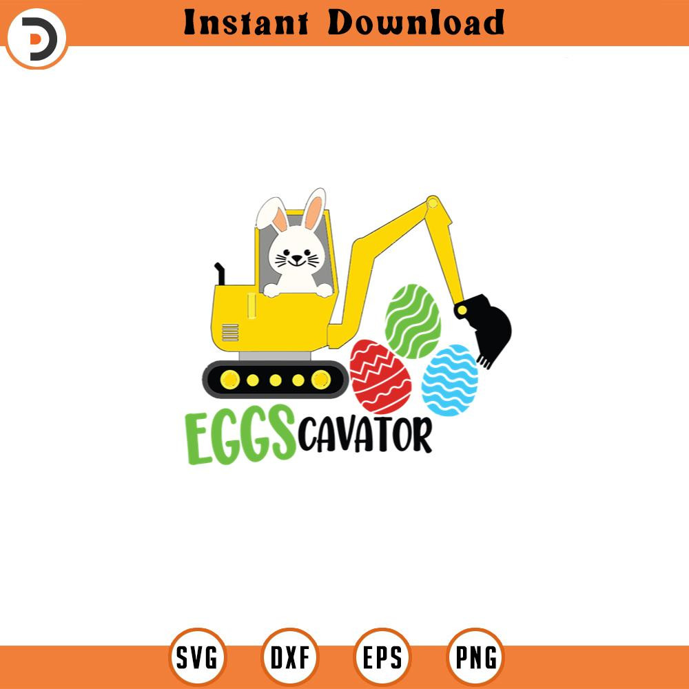 SVG4568-eggscavator svg,easter svg,cute eggs,shirt design svg,family svg bundle,easter t-shirt.jpg