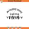 SVG4947-My Favorite People Call Me Mom Svg, Mom Life SVG, Mom SVG, Mother SVG, Png, Eps, Dxf, Cricut, Cut Files, Silhouette Files, Download, Print.jpg