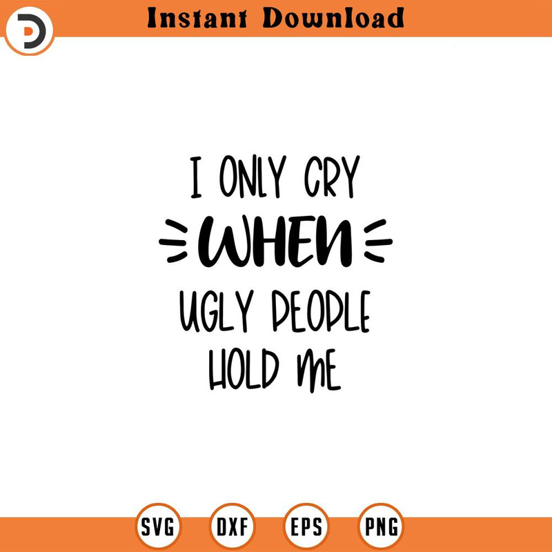 SVG630-Baby Sayings svg, Baby Quotes svg, Baby svg, Funny Baby svg, Newborn svg, dxf, png instant download, Newborn Quote svg, Baby Onesie svg.jpg
