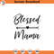 SVG657-Blessed Mama Svg, Mom Shirt Svg, Mom Life Svg, Mommy Quote Svg, Best Mama Svg, Mom Svg, Mother Svg, Momlife svg, Best Mom ever svg.jpg