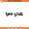 SVG670-Boo Y'all Svg, Halloween Svg, Boo Yall Svg, Boo Svg, Halloween Cut File, Boo Cut File, Fall Svg, Autumn Svg, Halloween Shirt Svg.jpg